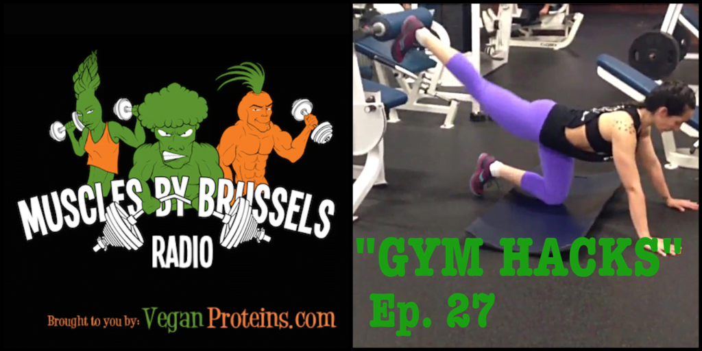 Muscles By Brussels Radio Ep 2 Gym Hacks
