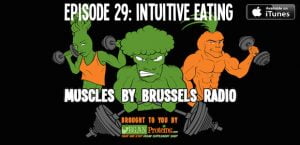Muscles By Brussels radio - intuitive eating