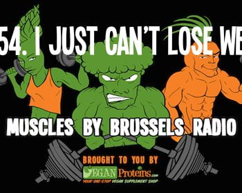 Episode 54. I Just can't lose weight