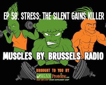 Episode 58. Stress: The Silent Gains Killer