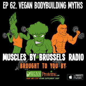 Episode 62. Vegan Bodybuilding Myths