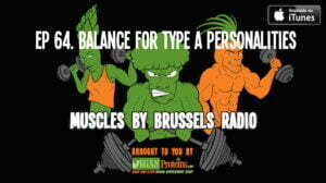 Episode 64 Balance for Type A Personalities