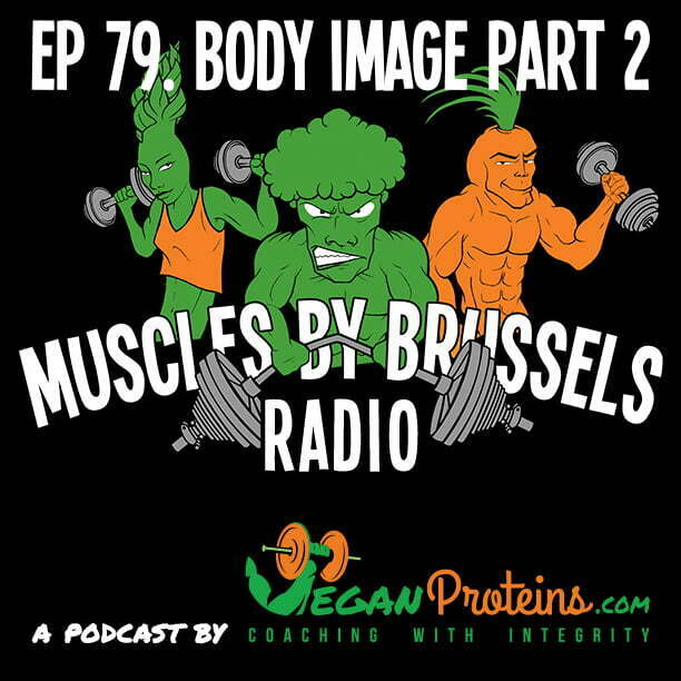 Ep 79. Body Image. Part 2
