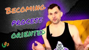 Becoming Process Oriented