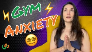 When The Gym Gives You Anxiety