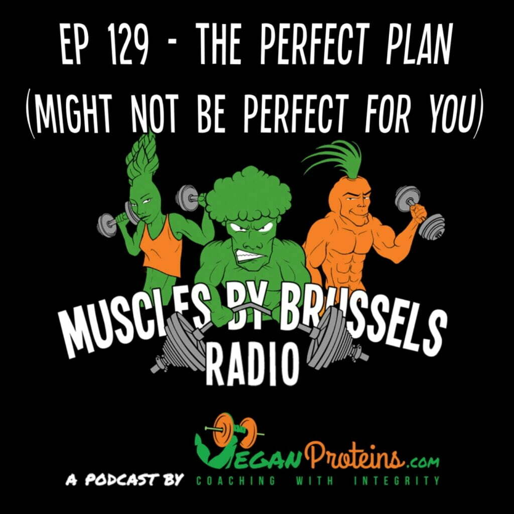 Ep 129 - The Perfect Plan (Might Not Be Perfect For You)