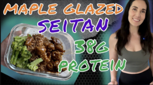 Vegan Proteins Maple Glazed Seitan